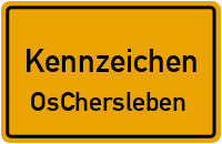 Wunschkennzeichen Oschersleben reservieren