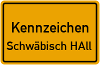 Wunschkennzeichen Schwäbisch Hall reservieren