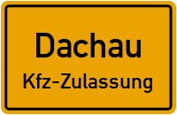 Zulassungsstelle Dachau, Kennzeichen Dachau Zulassungsstelle Dachau