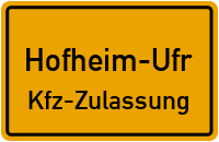 Zulassungsstelle Hofheim (Ufr), Kennzeichen Hofheim Zulassungsstelle Hofheim