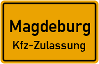 Zulassungsstelle Magdeburg, Kennzeichen Magdeburg Zulassungsstelle Magdeburg