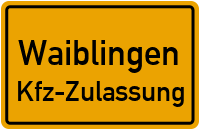 Zulassungsstelle Waiblingen, Kennzeichen Waiblingen Zulassungsstelle Waiblingen