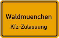 Zulassungsstelle Waldmünchen, Kennzeichen WaldmÜnchen Zulassungsstelle WaldmÜnchen